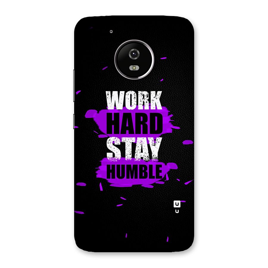 Work Hard Stay Humble Back Case for Moto G5