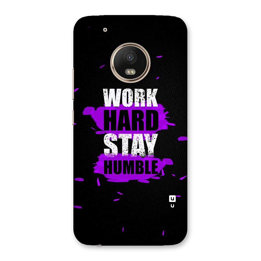 Work Hard Stay Humble Back Case for Moto G5 Plus