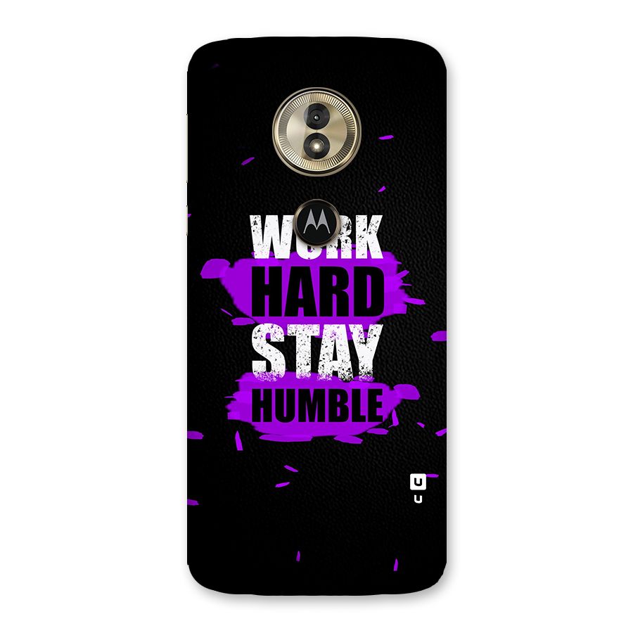 Work Hard Stay Humble Back Case for Moto G6 Play