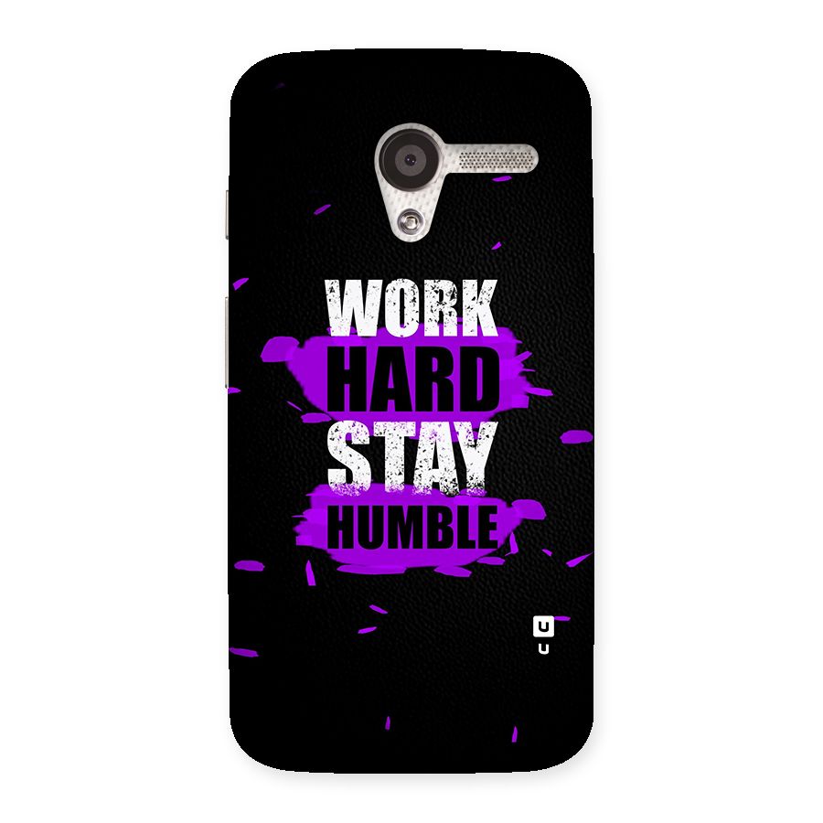 Work Hard Stay Humble Back Case for Moto X
