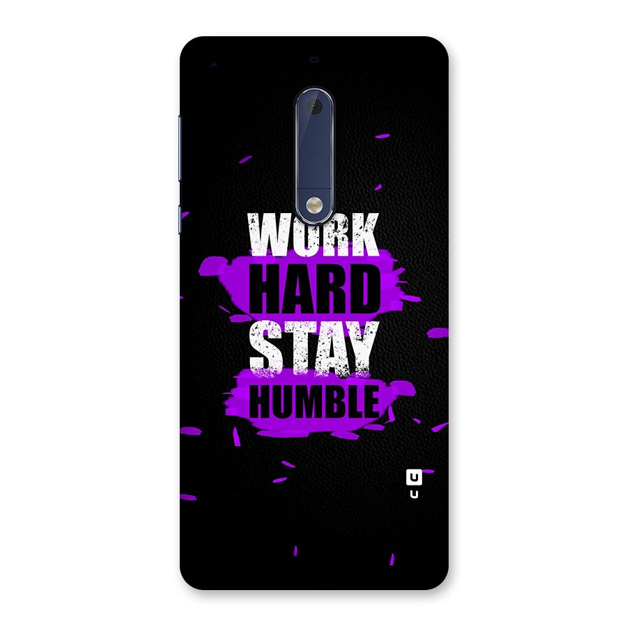 Work Hard Stay Humble Back Case for Nokia 5