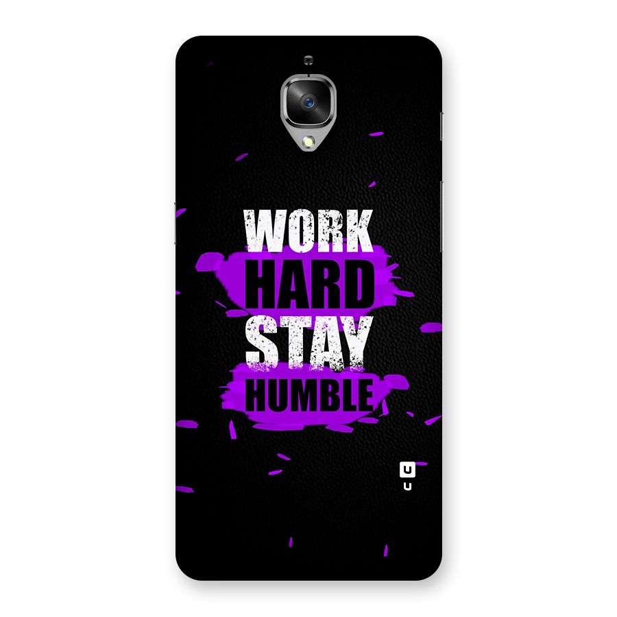 Work Hard Stay Humble Back Case for OnePlus 3