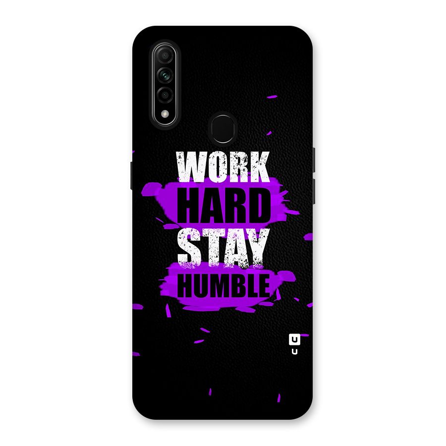 Work Hard Stay Humble Back Case for Oppo A31