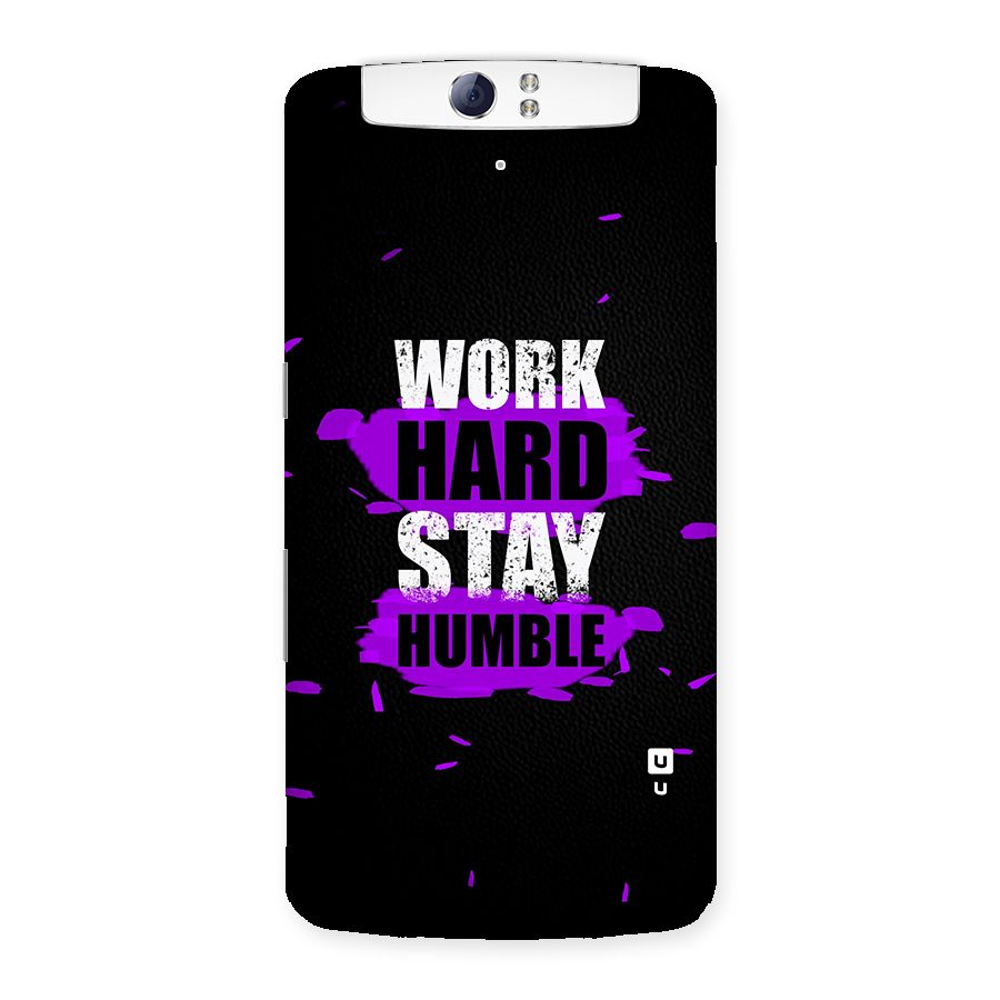 Work Hard Stay Humble Back Case for Oppo N1