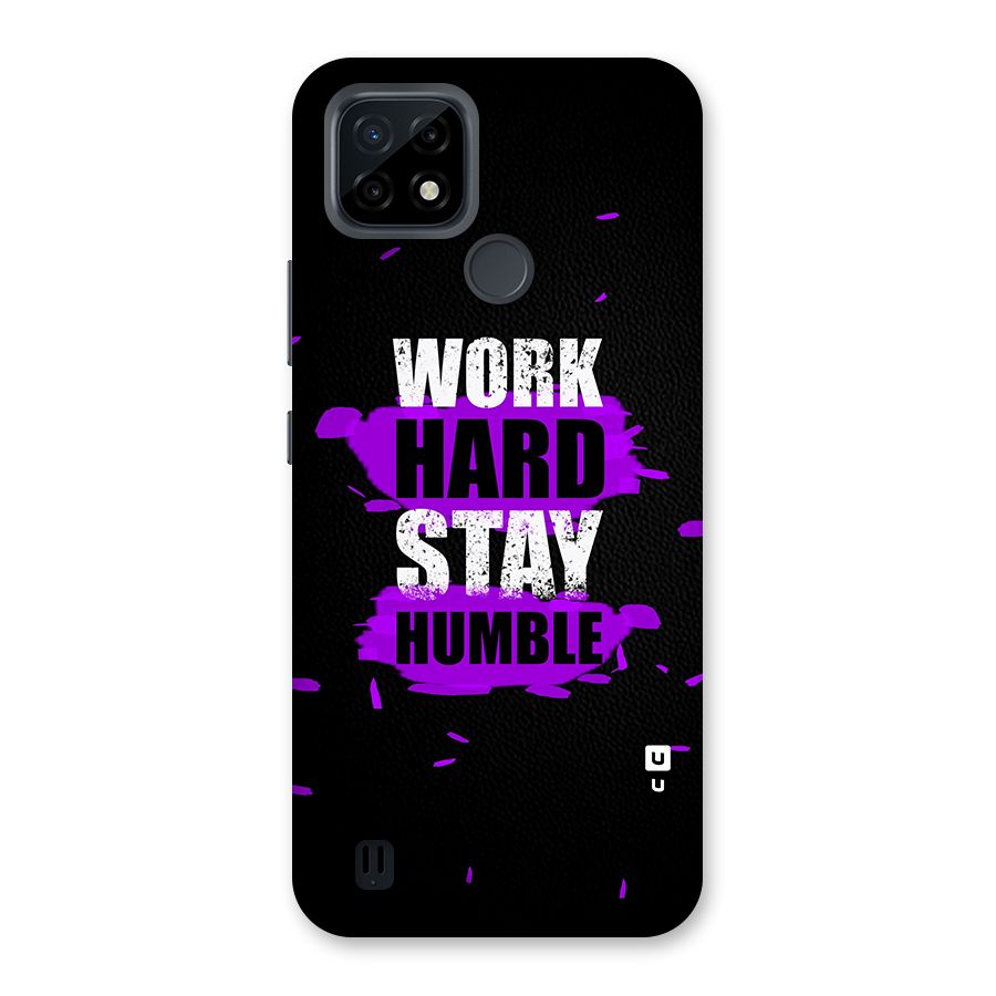 Work Hard Stay Humble Back Case for Realme C21