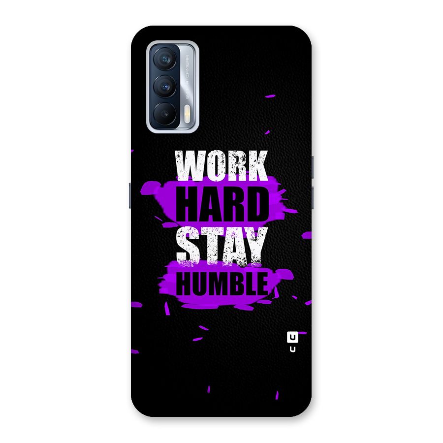 Work Hard Stay Humble Back Case for Realme X7