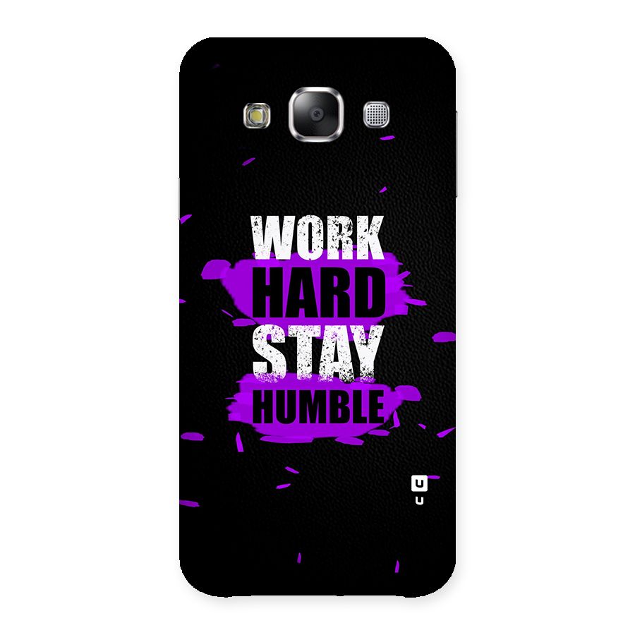 Work Hard Stay Humble Back Case for Samsung Galaxy E5