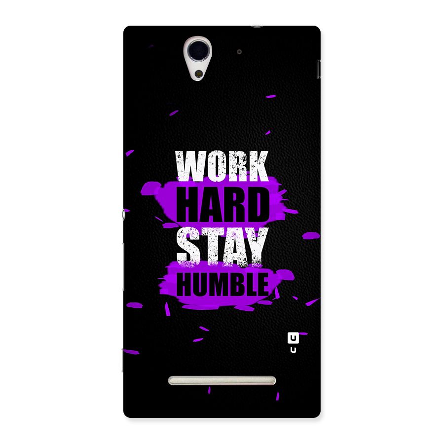 Work Hard Stay Humble Back Case for Sony Xperia C3