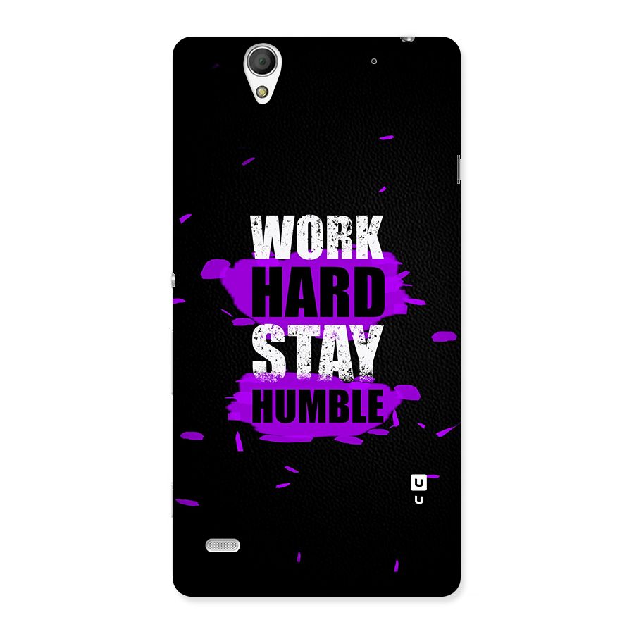 Work Hard Stay Humble Back Case for Sony Xperia C4
