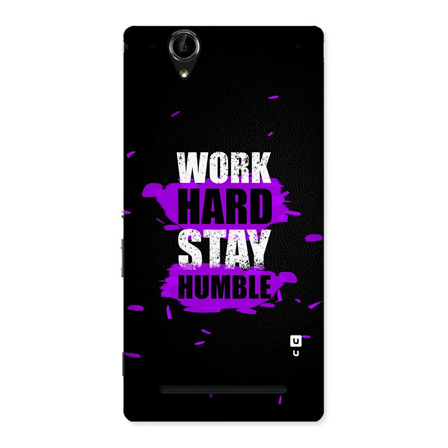 Work Hard Stay Humble Back Case for Sony Xperia T2