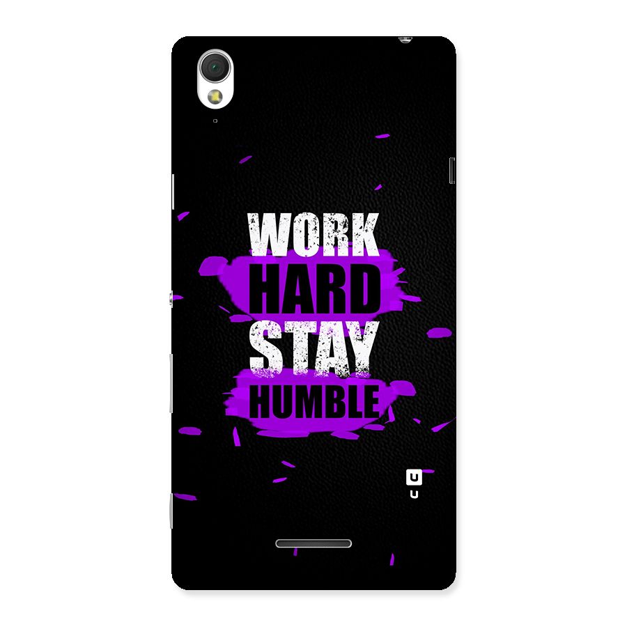 Work Hard Stay Humble Back Case for Sony Xperia T3