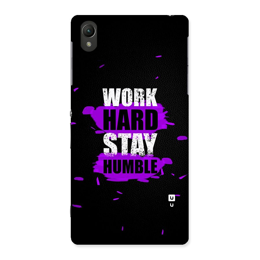 Work Hard Stay Humble Back Case for Sony Xperia Z2