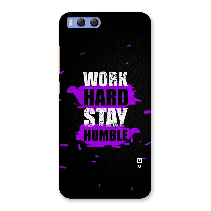 Work Hard Stay Humble Back Case for Xiaomi Mi 6