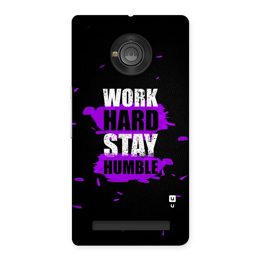 Work Hard Stay Humble Back Case for Yu Yuphoria