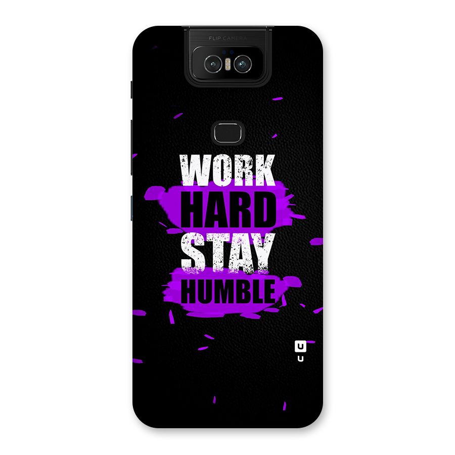 Work Hard Stay Humble Back Case for Zenfone 6z