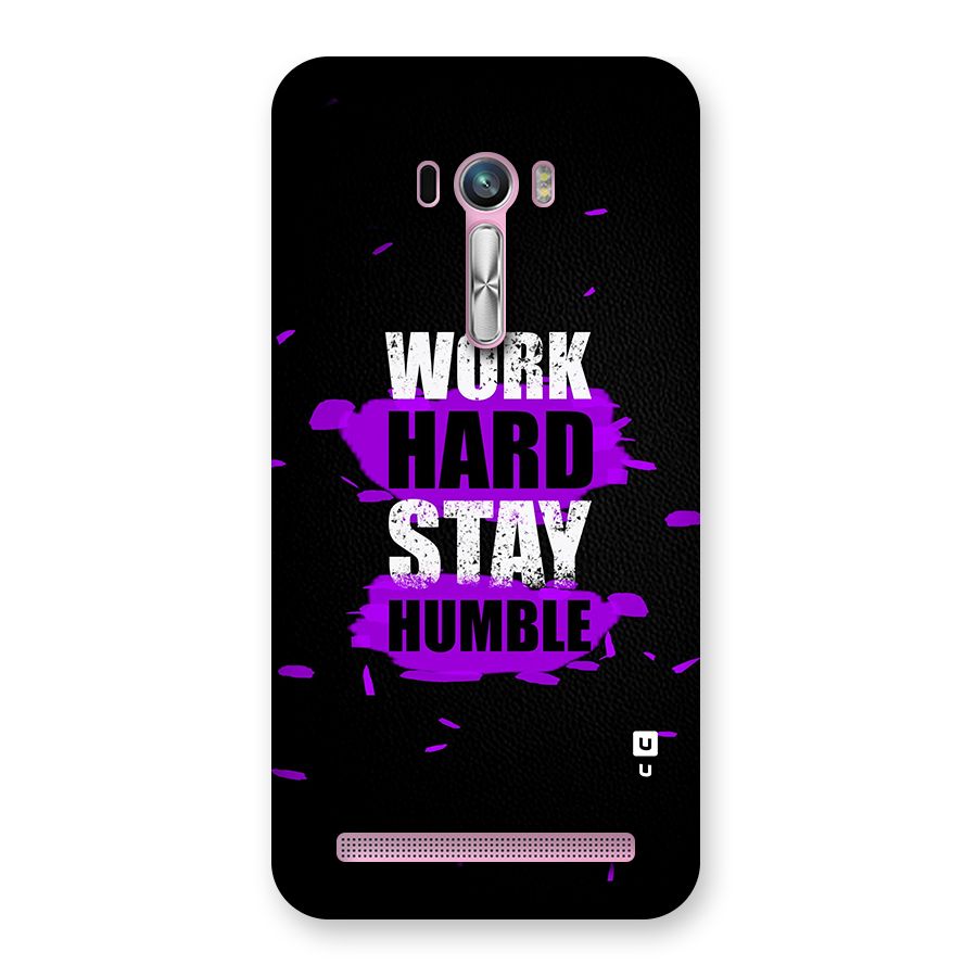 Work Hard Stay Humble Back Case for Zenfone Selfie