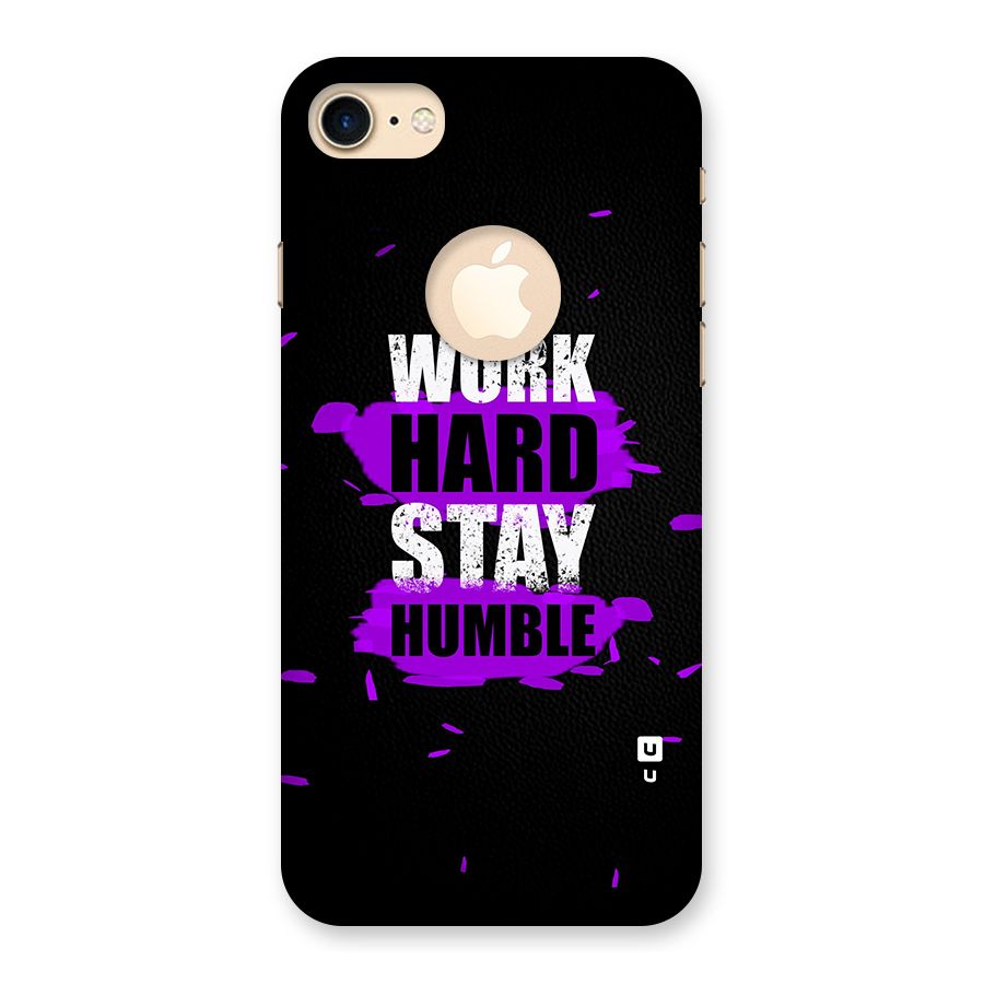 Work Hard Stay Humble Back Case for iPhone 8 Logo Cut