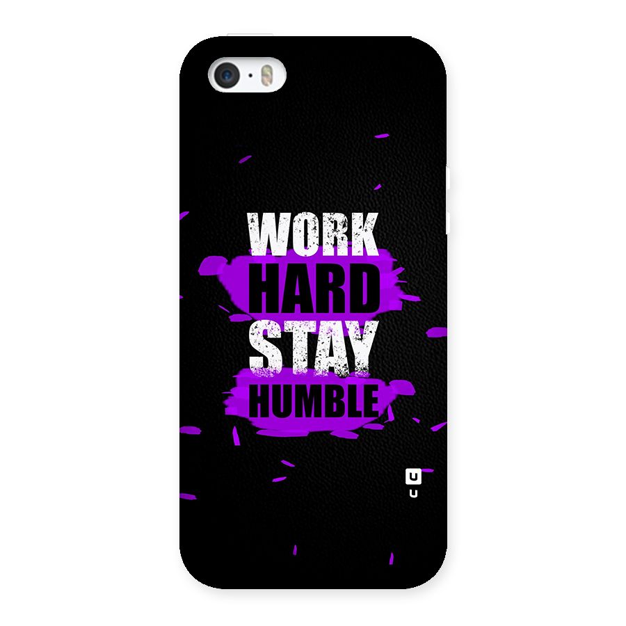 Work Hard Stay Humble Back Case for iPhone SE