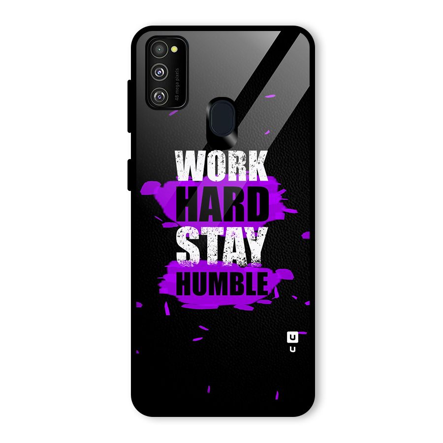 Work Hard Stay Humble Glass Back Case for Galaxy M21