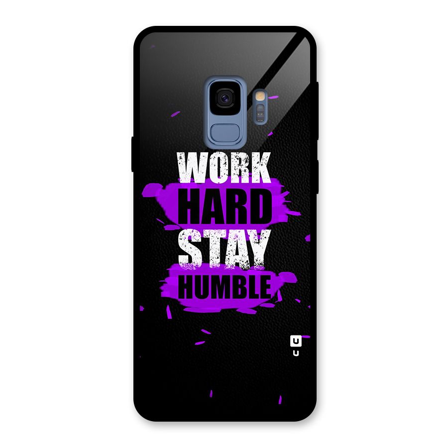 Work Hard Stay Humble Glass Back Case for Galaxy S9