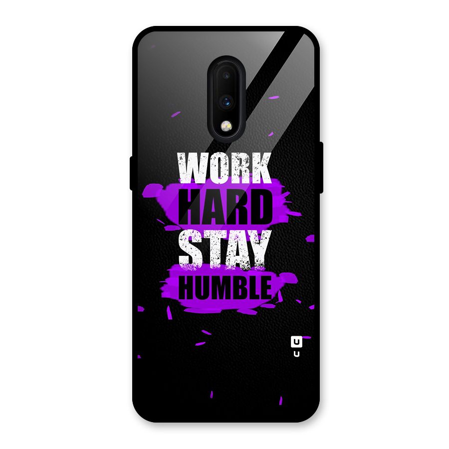 Work Hard Stay Humble Glass Back Case for OnePlus 7