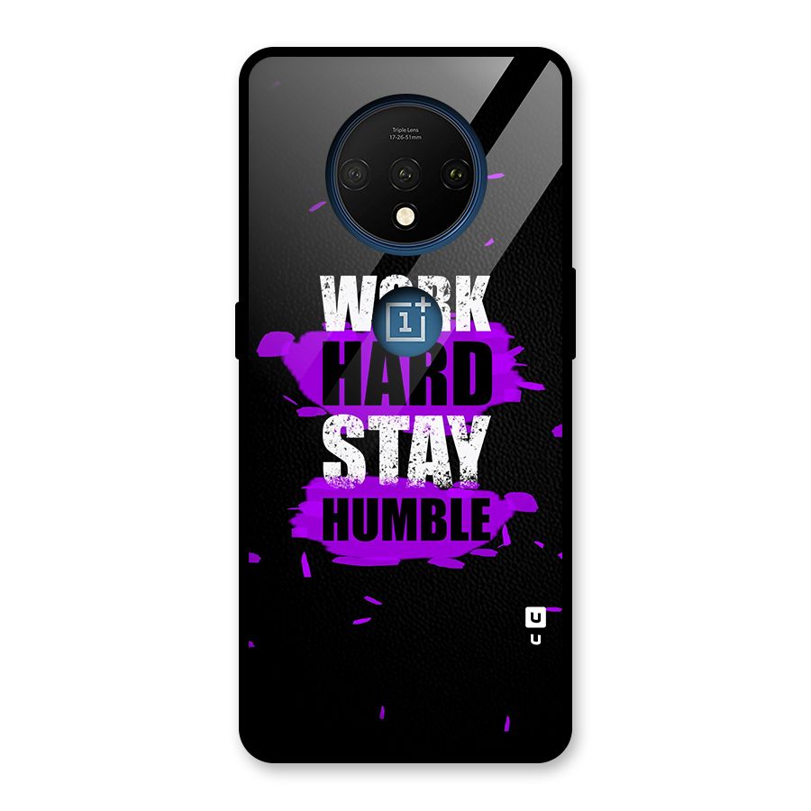 Work Hard Stay Humble Glass Back Case for OnePlus 7T