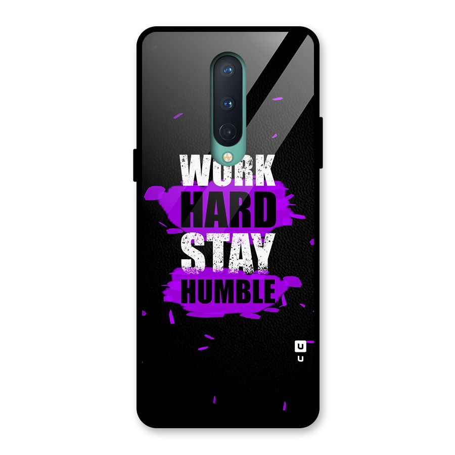 Work Hard Stay Humble Glass Back Case for OnePlus 8