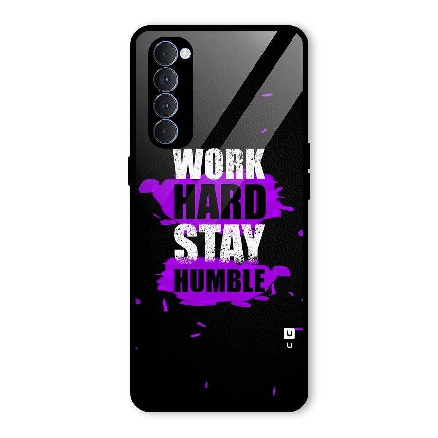 Work Hard Stay Humble Glass Back Case for Oppo Reno4 Pro