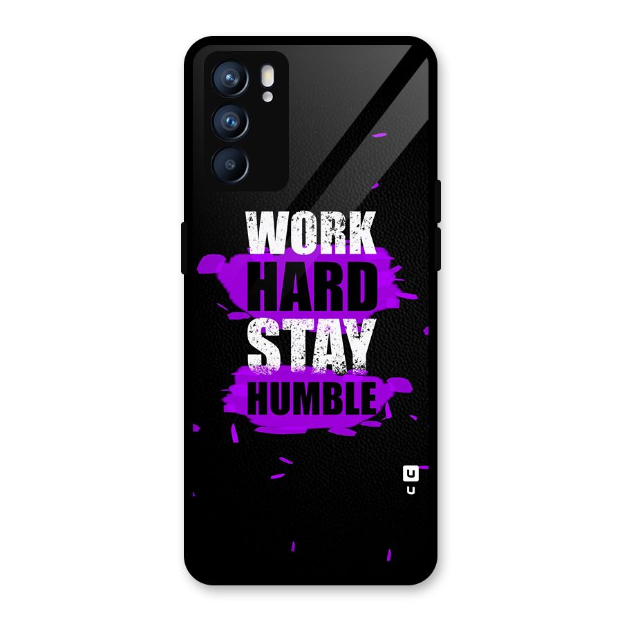 Work Hard Stay Humble Glass Back Case for Oppo Reno6 5G