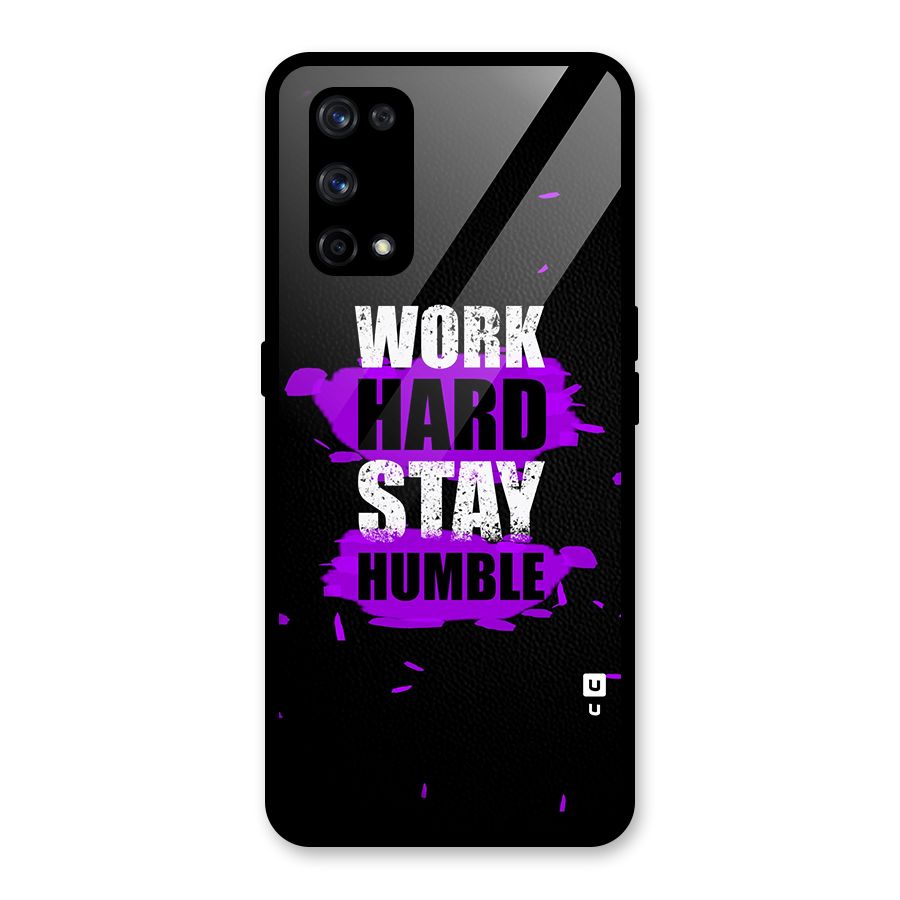 Work Hard Stay Humble Glass Back Case for Realme X7 Pro