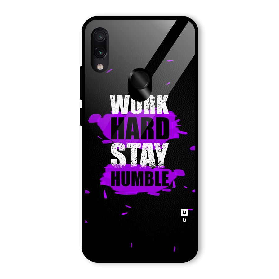 Work Hard Stay Humble Glass Back Case for Redmi Note 7