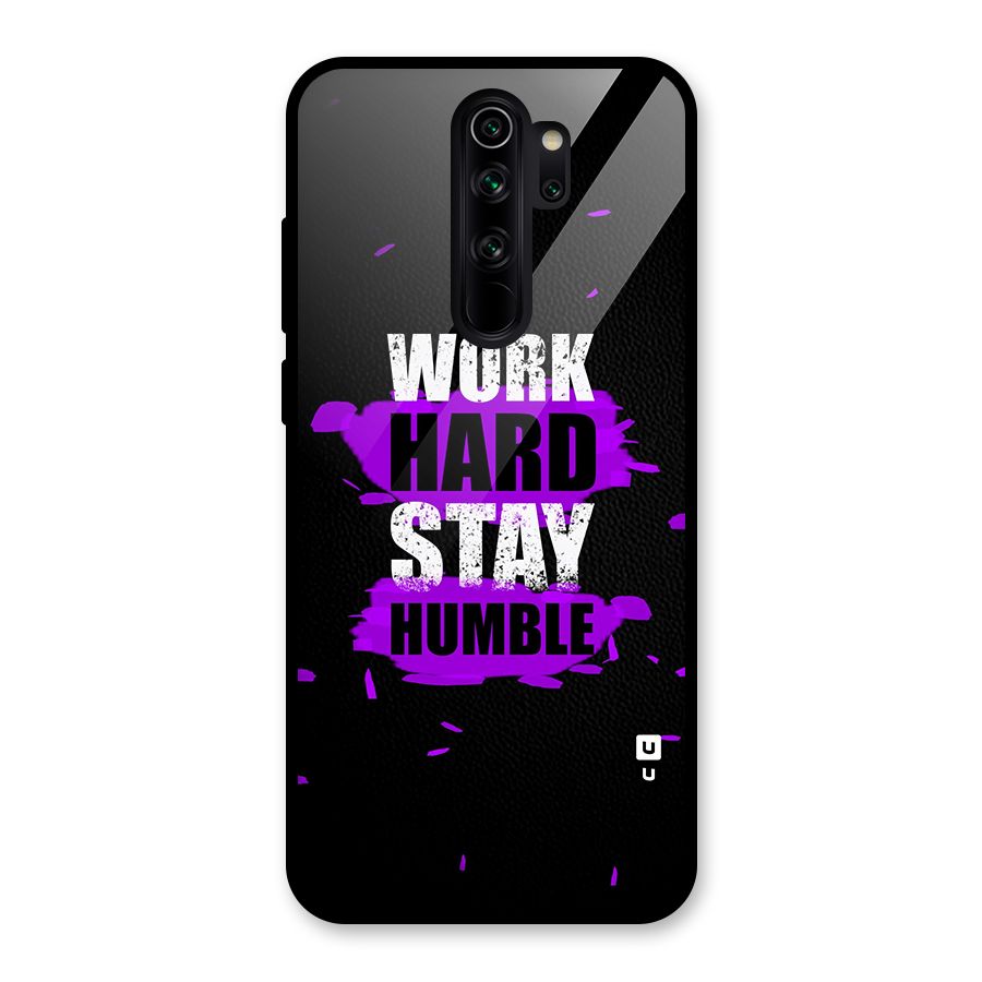 Work Hard Stay Humble Glass Back Case for Redmi Note 8 Pro