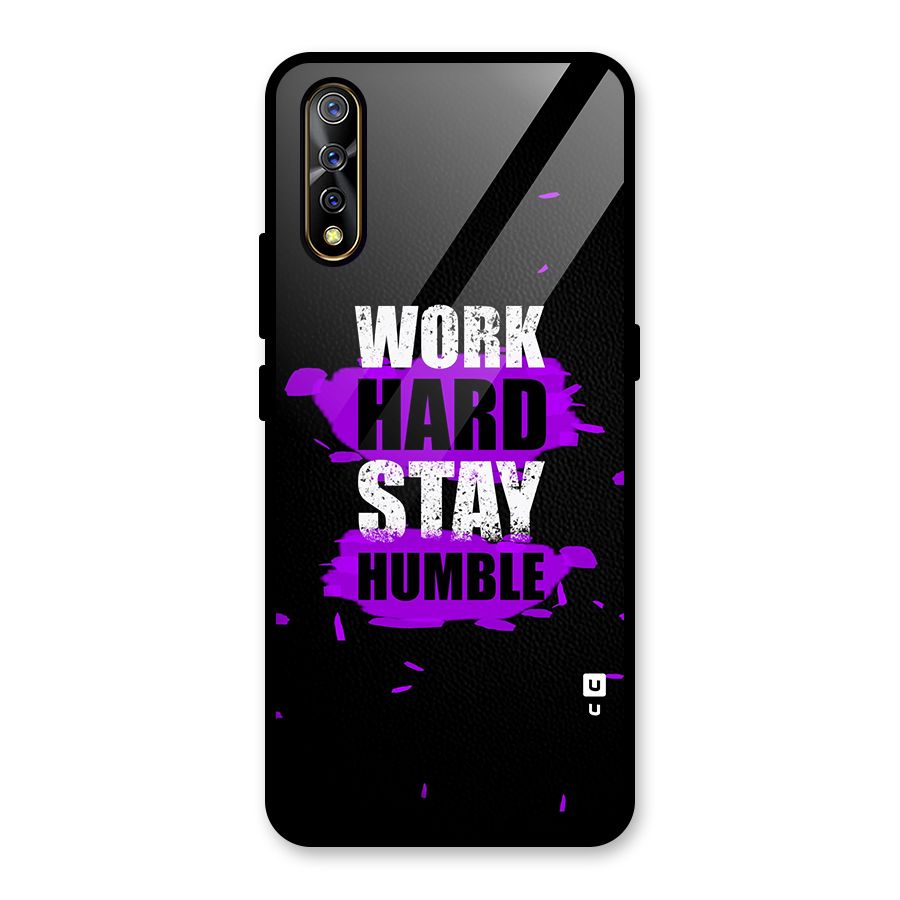 Work Hard Stay Humble Glass Back Case for Vivo S1