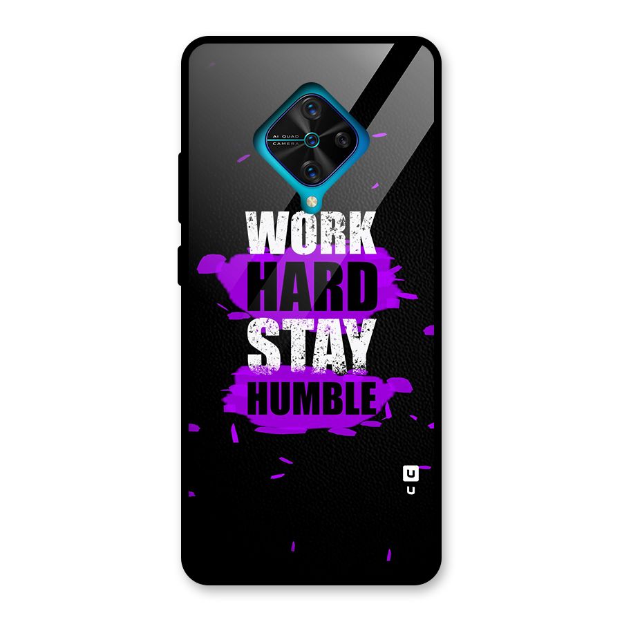 Work Hard Stay Humble Glass Back Case for Vivo S1 Pro