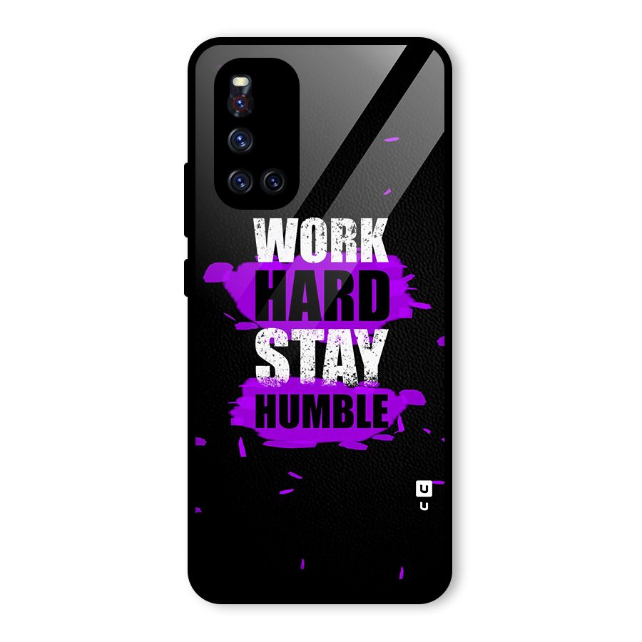 Work Hard Stay Humble Glass Back Case for Vivo V19