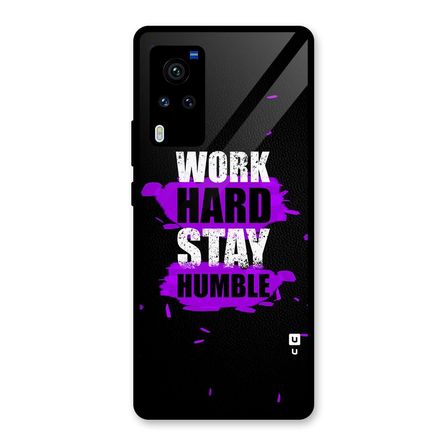 Work Hard Stay Humble Glass Back Case for Vivo X60 Pro