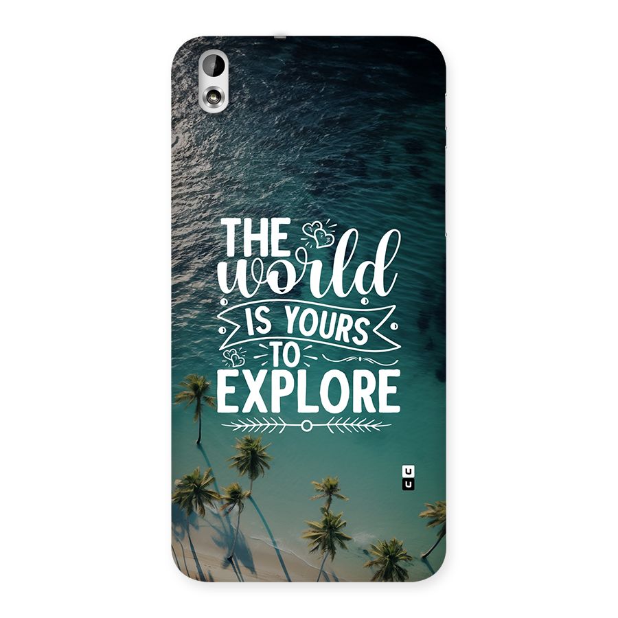 World To Explore Back Case for Desire 816g