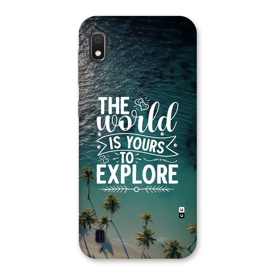 World To Explore Back Case for Galaxy A10