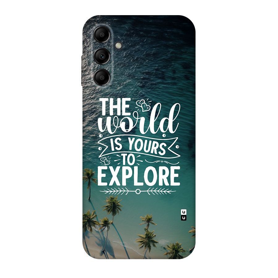 World To Explore Back Case for Galaxy A14 5G
