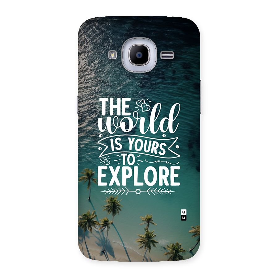 World To Explore Back Case for Galaxy J2 Pro
