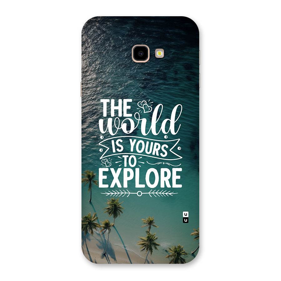 World To Explore Back Case for Galaxy J4 Plus