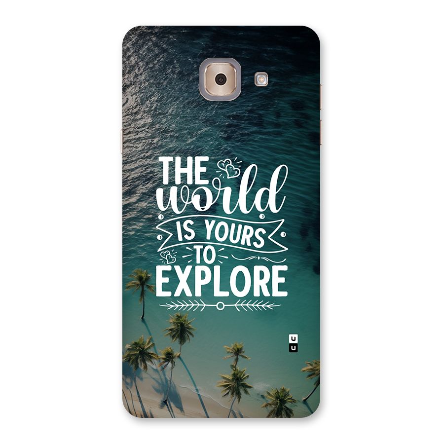 World To Explore Back Case for Galaxy J7 Max