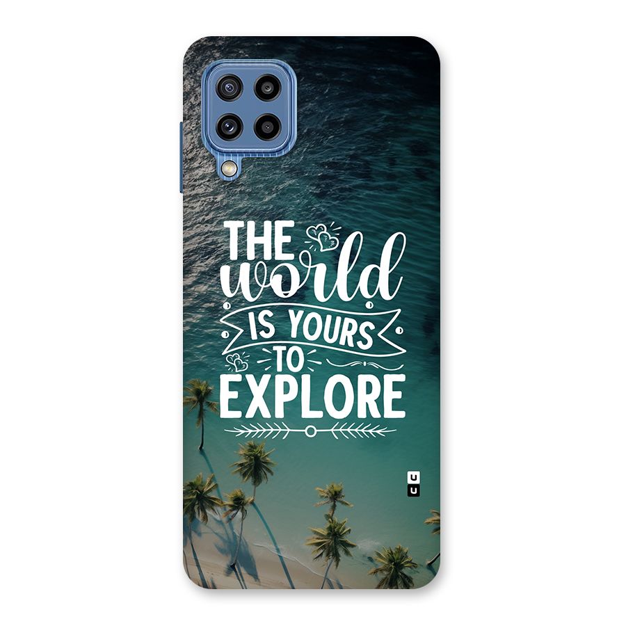 World To Explore Back Case for Galaxy M32