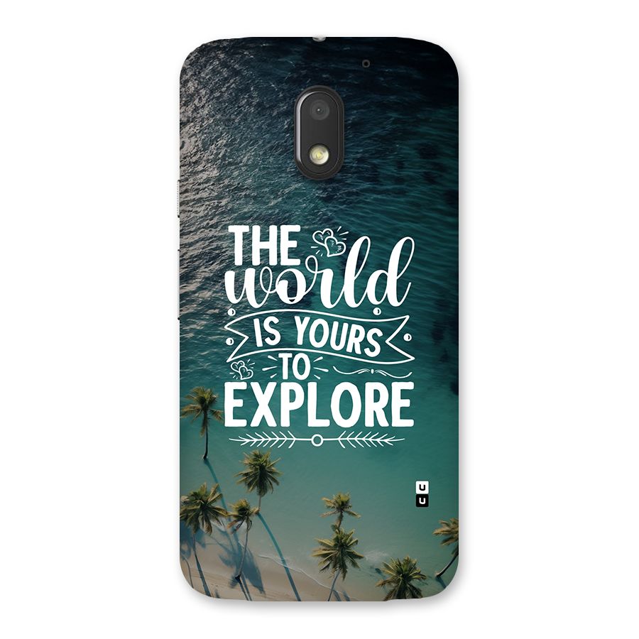 World To Explore Back Case for Moto E3 Power
