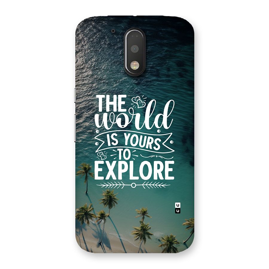 World To Explore Back Case for Moto G4