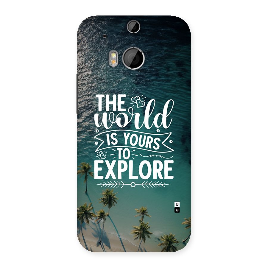 World To Explore Back Case for One M8