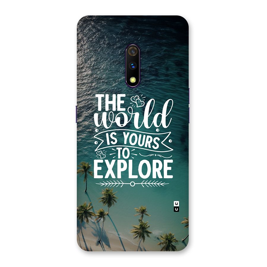 World To Explore Back Case for Realme X