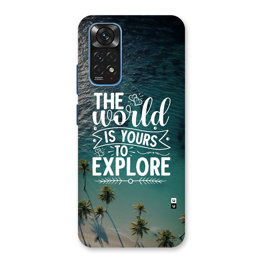 World To Explore Back Case for Redmi Note 11S