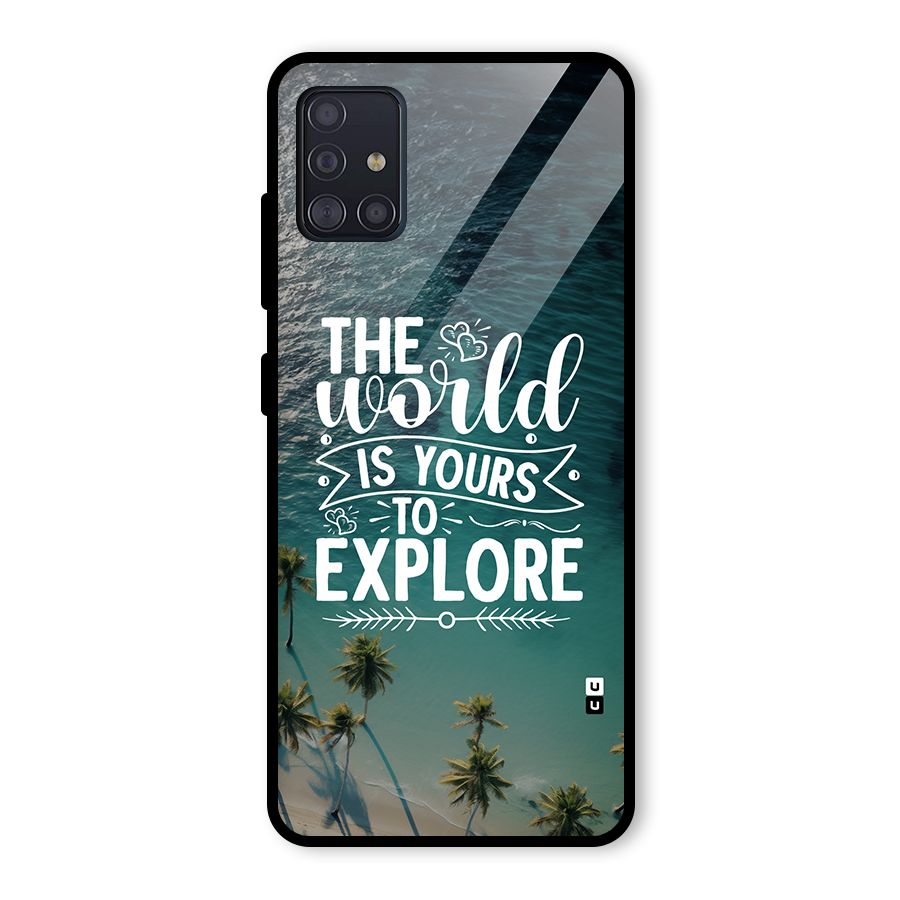 World To Explore Glass Back Case for Galaxy A51