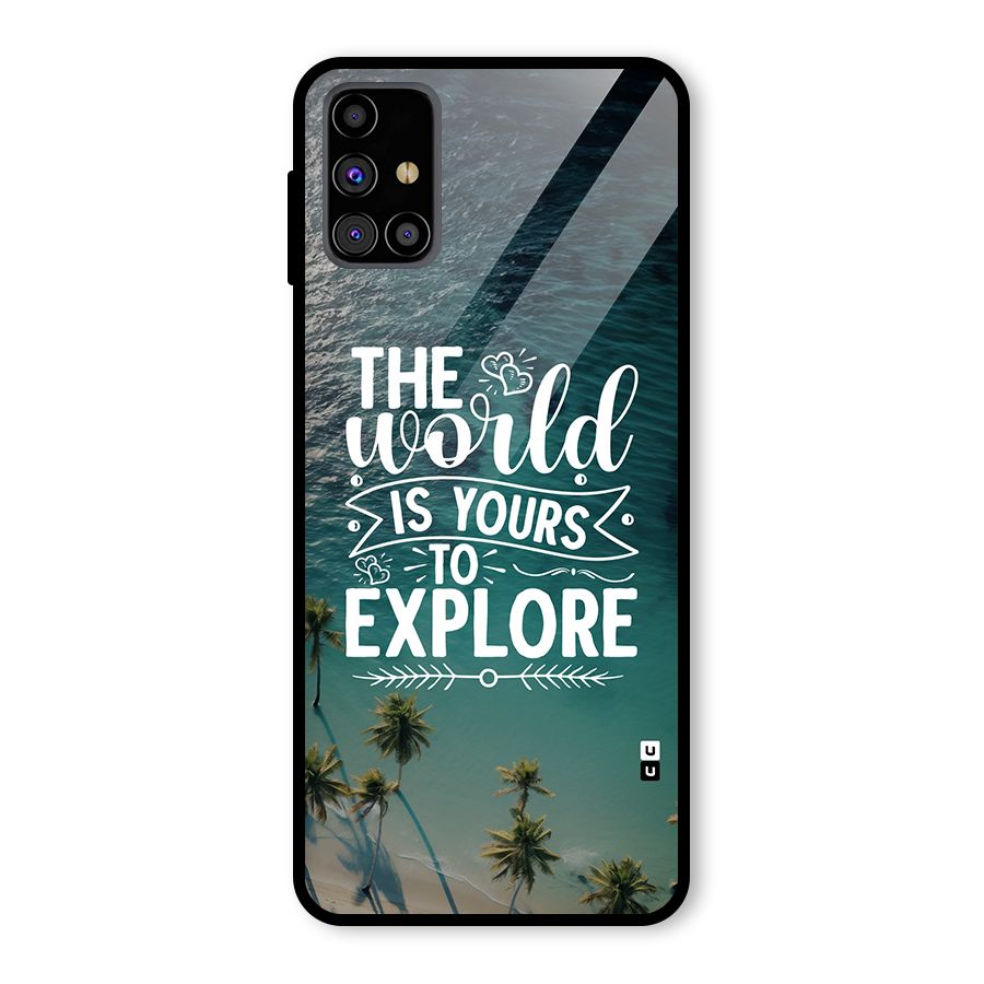 World To Explore Glass Back Case for Galaxy M31s